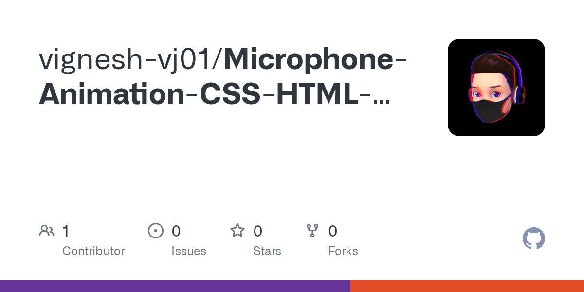 GitHub vigneshvj01/MicrophoneAnimationCSSHTMLmain
