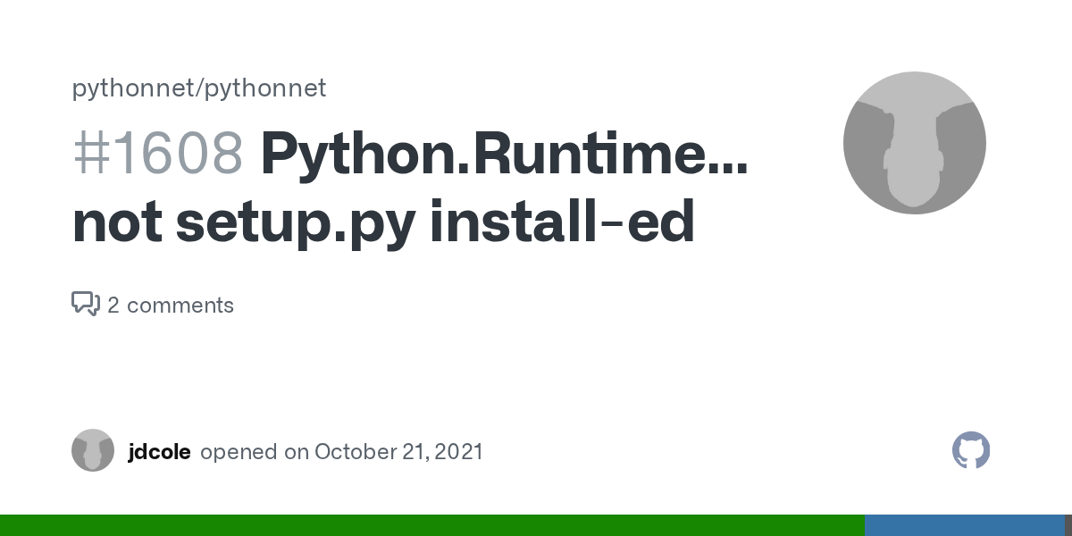 Python.Runtime.dll not setup.py installed ?? Issue 1608 ??