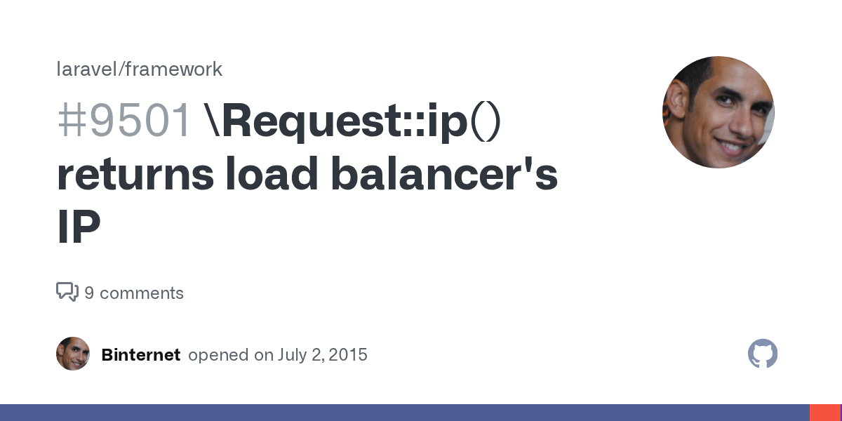 Request::ip() returns load balancer&rsquo;s IP · Issue #9501 · laravel/framework  · GitHub