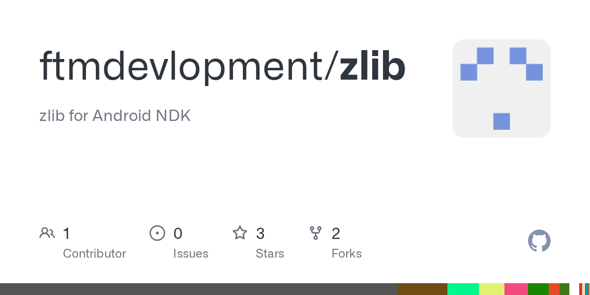 GitHub ftmdevlopment/zlib zlib for Android NDK