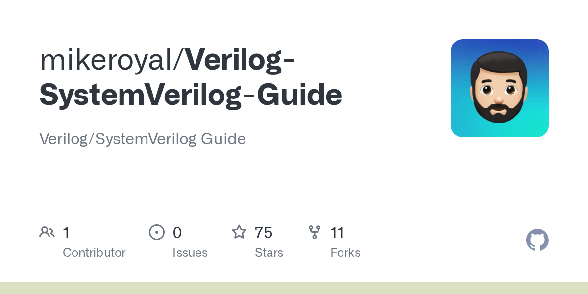 GitHub mikeroyal/VerilogSystemVerilogGuide Verilog/SystemVerilog Guide