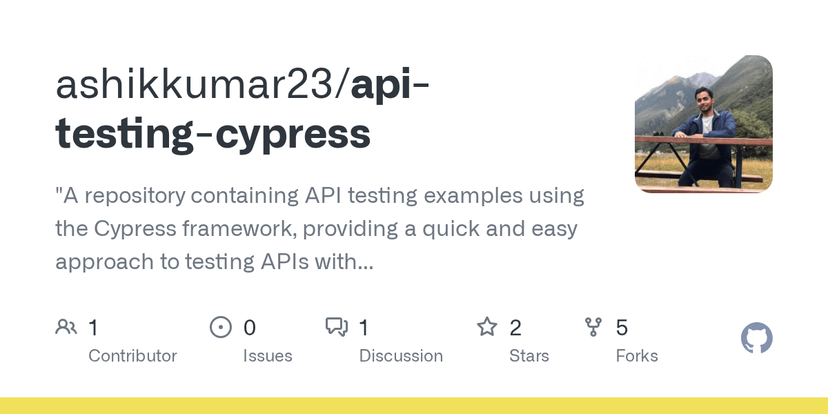 GitHub ashikkumar23/apitestingcypress "A repository containing API