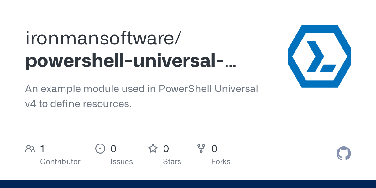 GitHub ironmansoftware/powershelluniversalmodule An example module