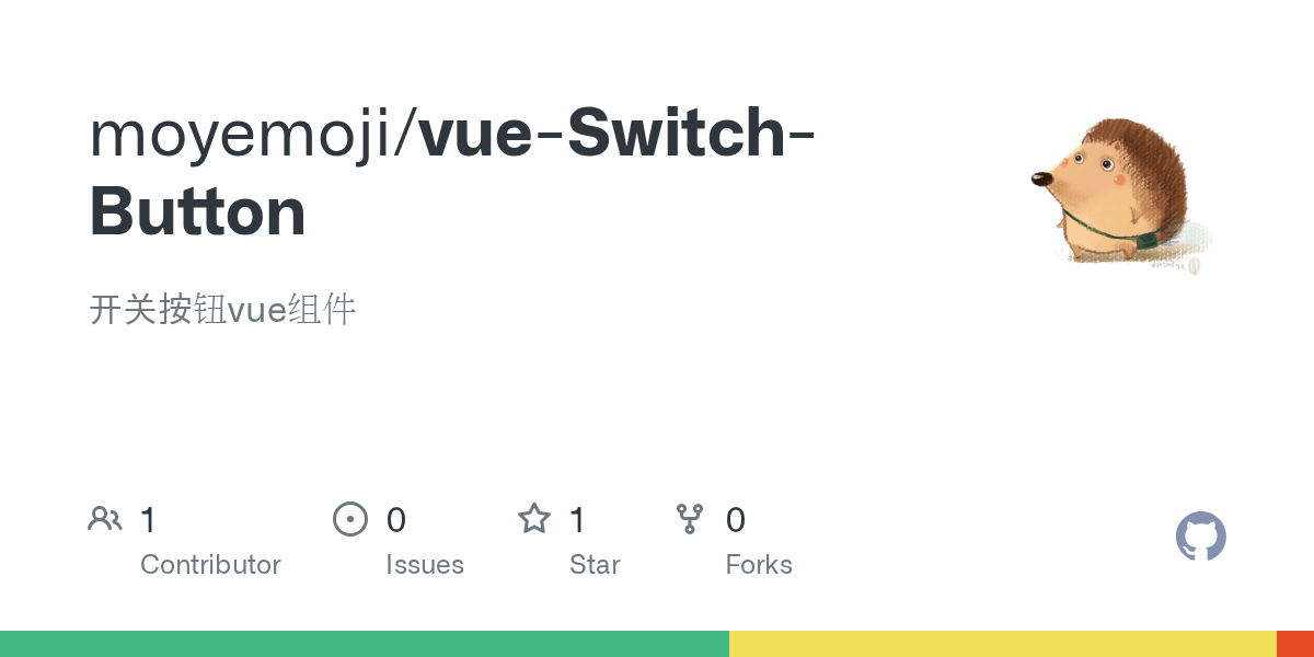 GitHub moyemoji/vueSwitchButton 开关按钮vue组件