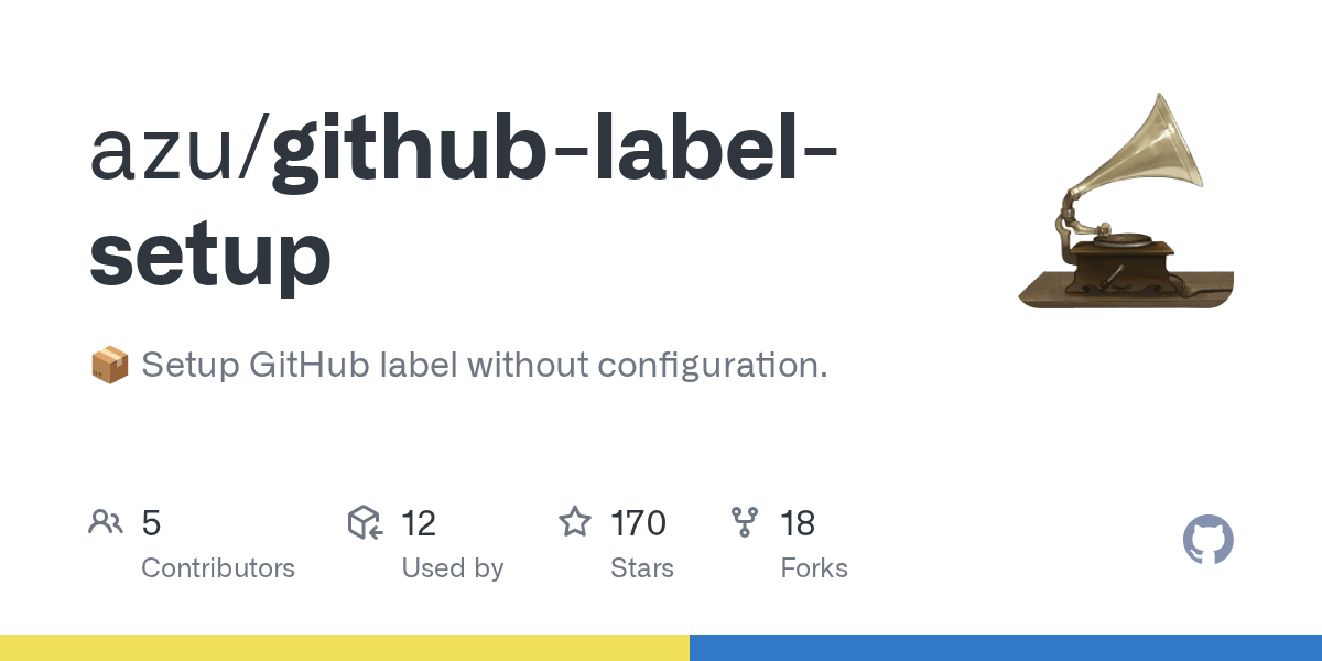 GitHub azu/githublabelsetup 📦 Setup GitHub label without