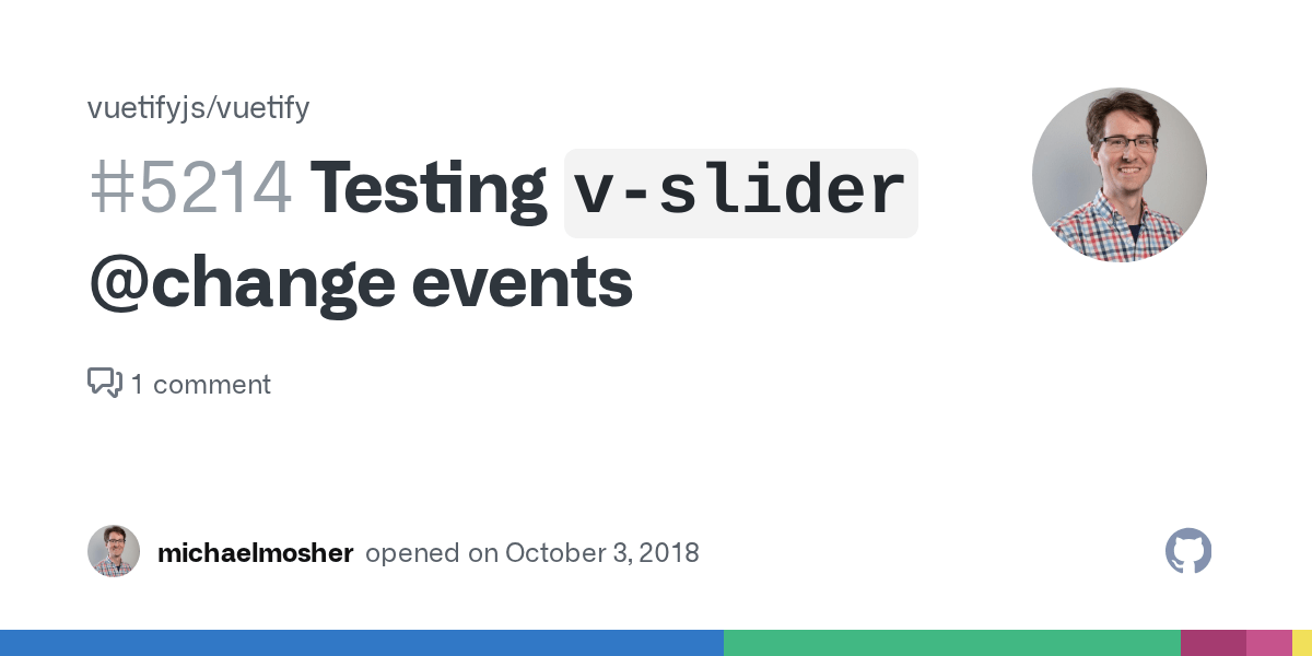 Testing `vslider` change events · Issue 5214 · vuetifyjs/vuetify