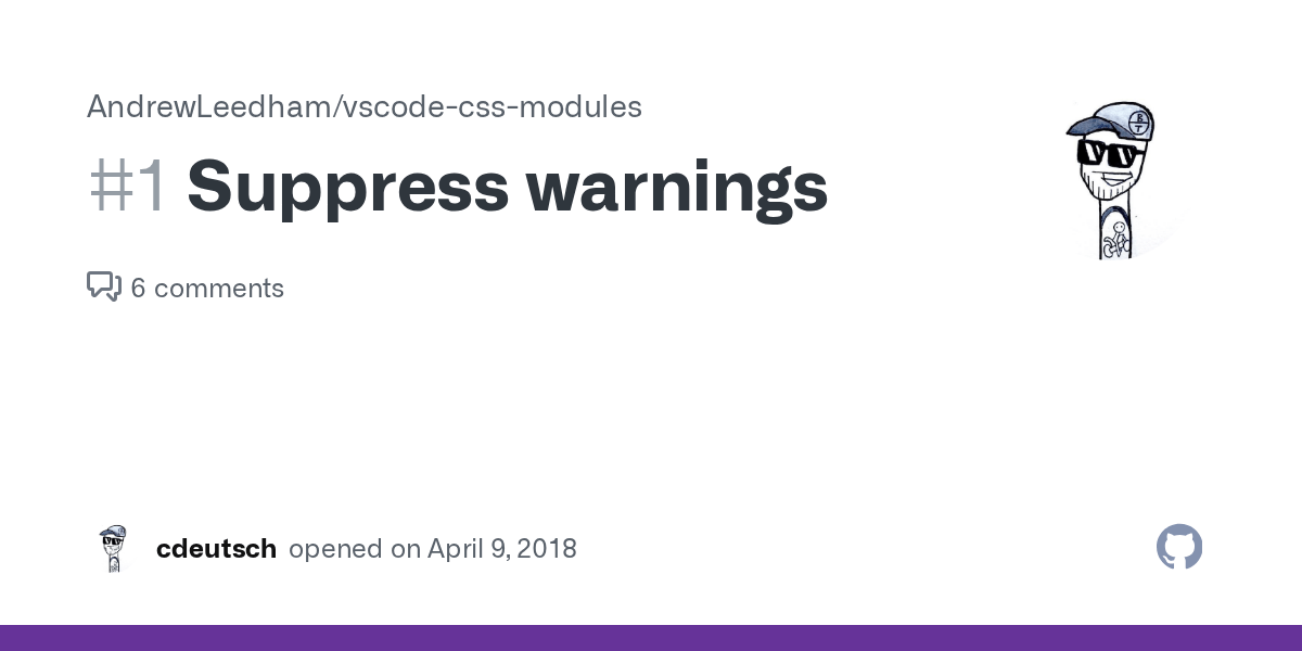 Suppress warnings · Issue 1 · AndrewLeedham/vscodecssmodules · GitHub