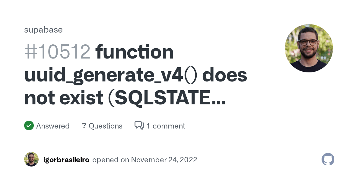 function uuid_generate_v4() does not exist (SQLSTATE 42883) · supabase