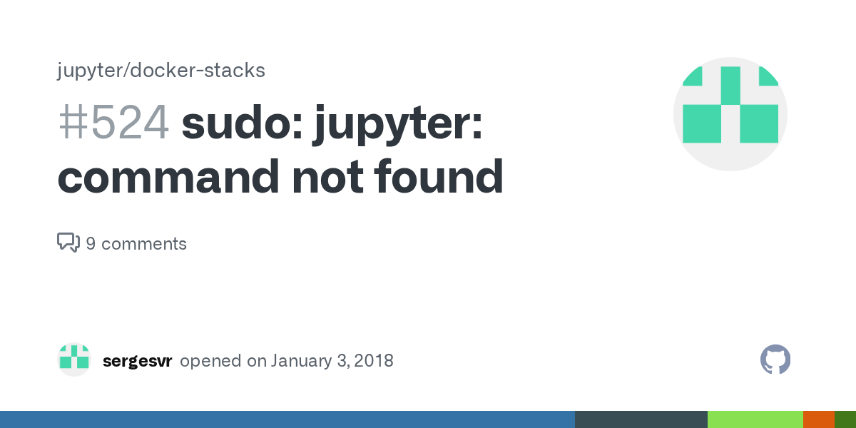 sudo jupyter command not found · Issue 524 · jupyter/dockerstacks