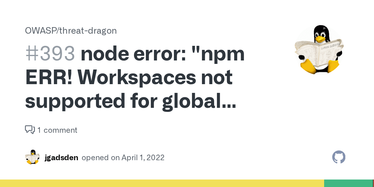 node error: &ldquo;npm ERR! Workspaces not supported for global packages 