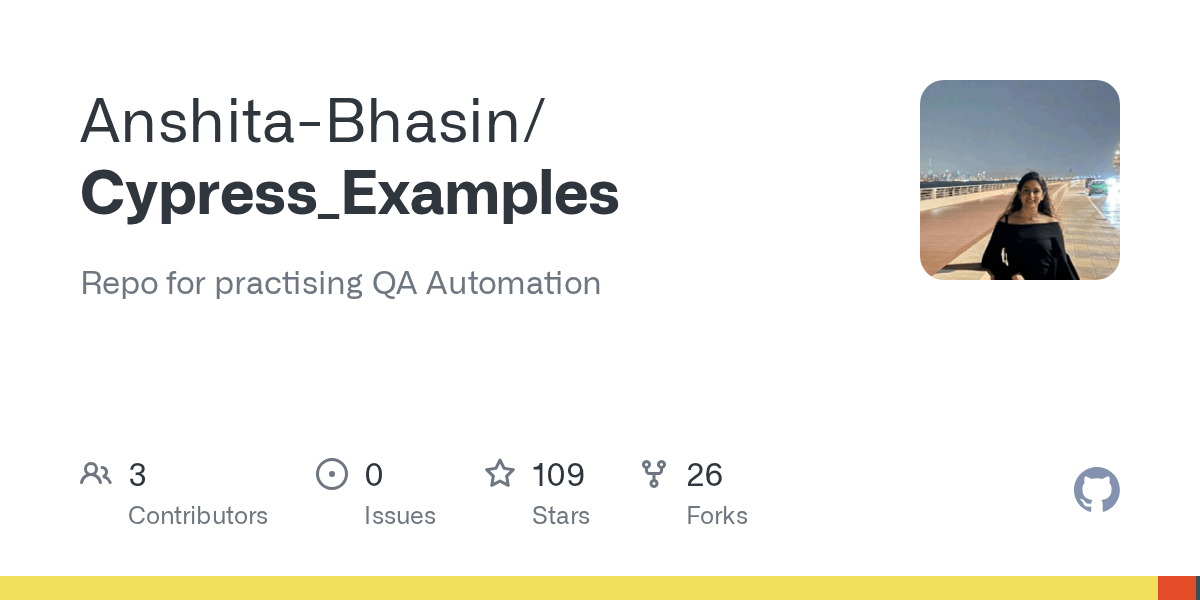 GitHub AnshitaBhasin/Cypress_Examples Repo for practising QA Automation