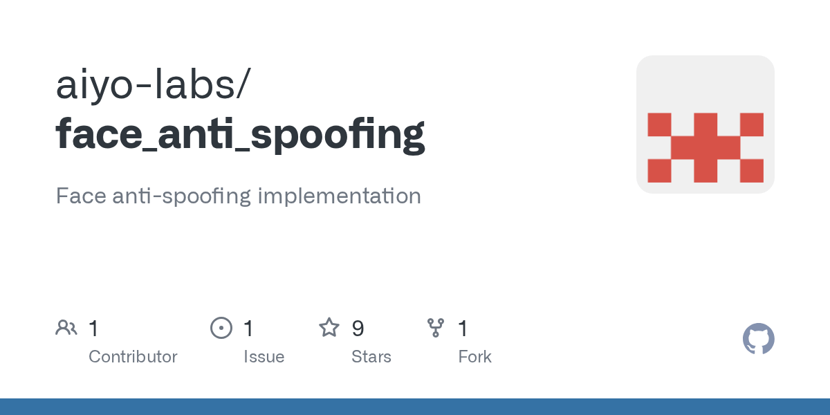 GitHub aiyolabs/face_anti_spoofing Face antispoofing implementation