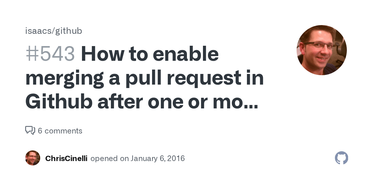 How to enable merging a pull request in Github after one or more people