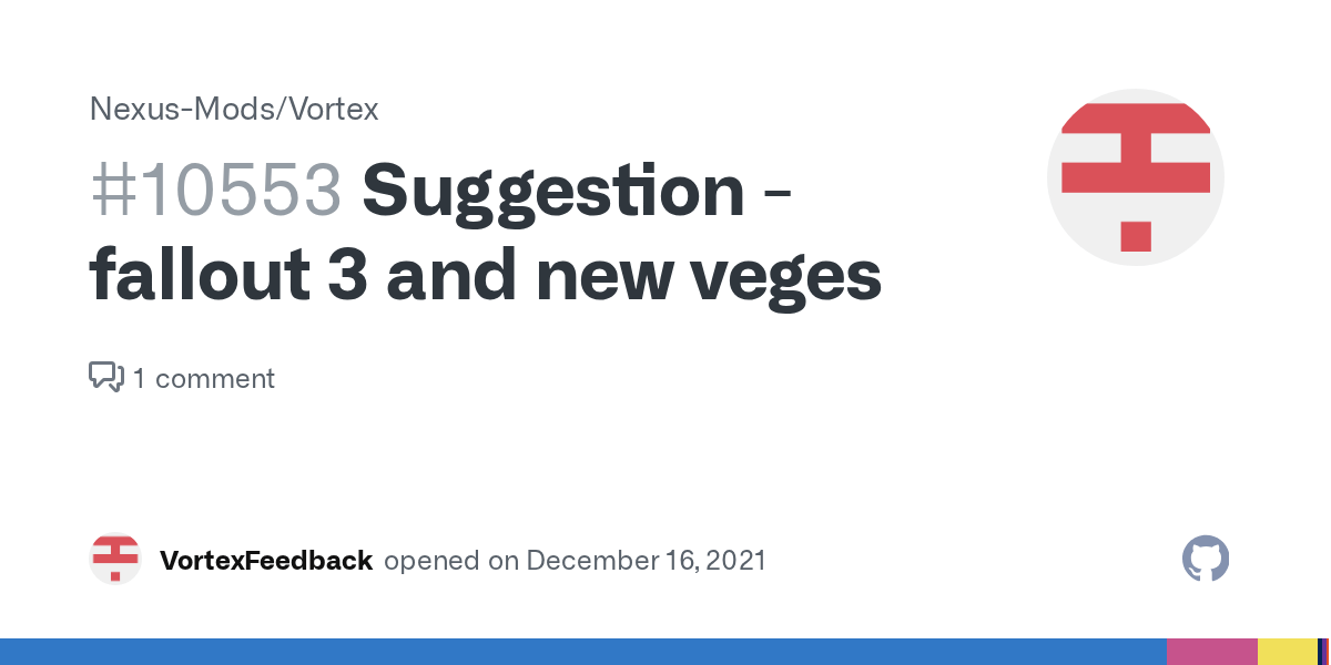 Suggestion fallout 3 and new veges · Issue 10553 · NexusMods/Vortex