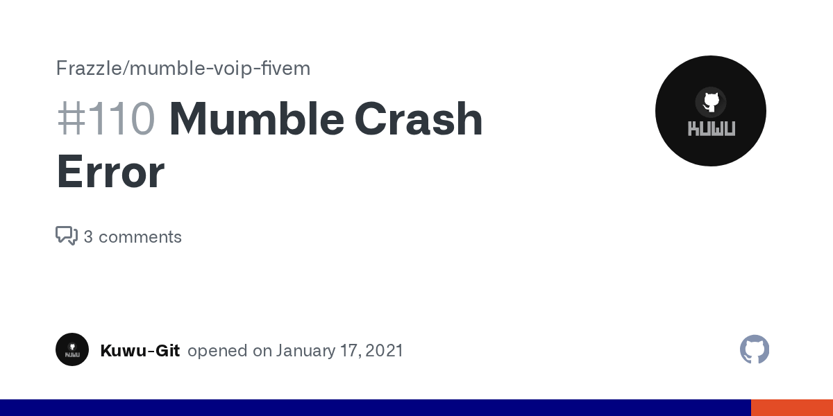 Mumble Crash Error · Issue 110 · FrazzIe/mumblevoipfivem · GitHub