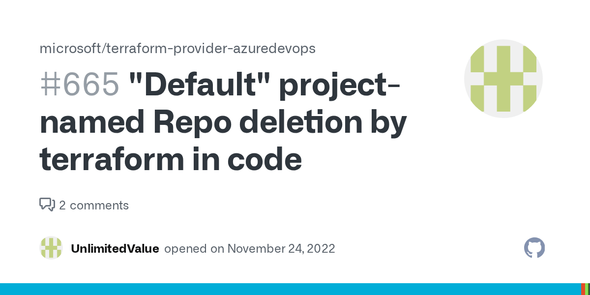 "Default" projectnamed Repo deletion by terraform in code · Issue 665