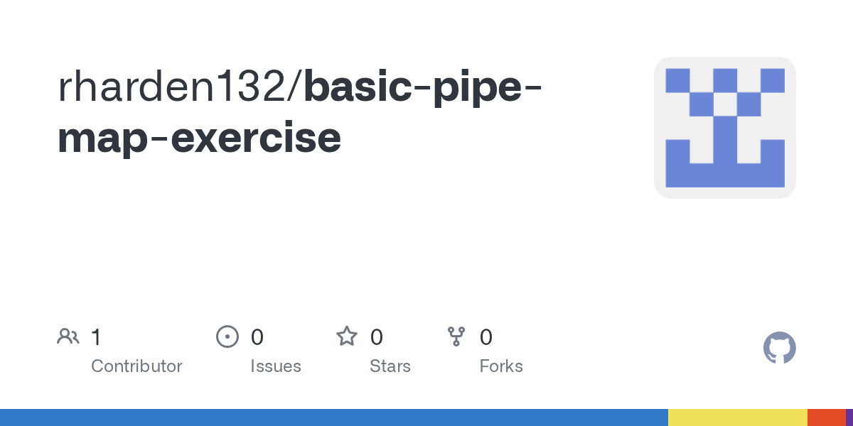 GitHub rharden132/basicpipemapexercise