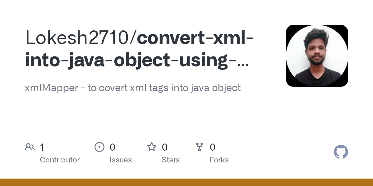 GitHub Lokesh2710/convertxmlintojavaobjectusingxmlMapper