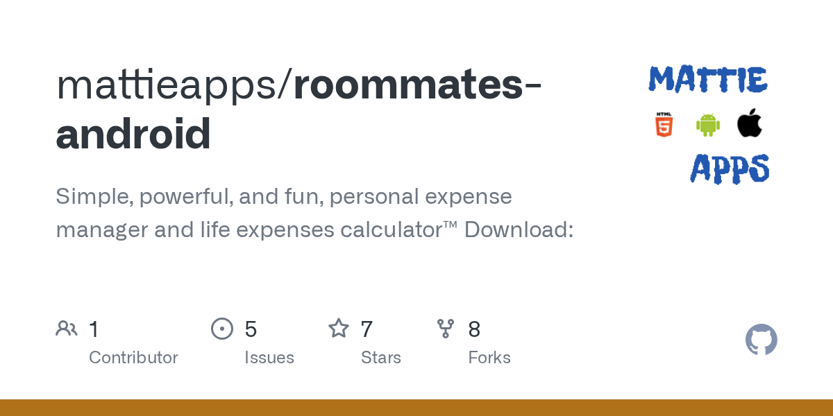 GitHub mattieapps/roommatesandroid Simple, powerful, and fun, personal expense manager and