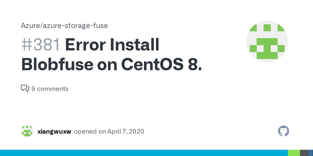Error Install Blobfuse on CentOS 8. · Issue 381 · Azure/azurestorage