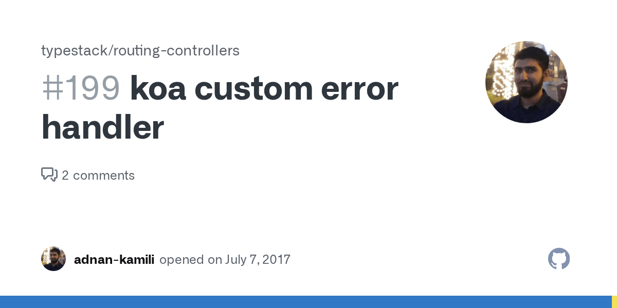 koa custom error handler · Issue 199 · typestack/routingcontrollers · GitHub