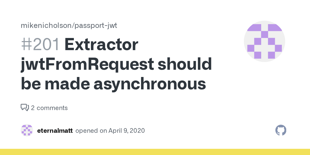 Extractor jwtFromRequest should be made asynchronous · Issue 201