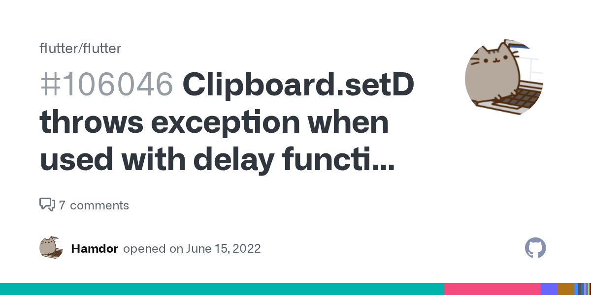 Clipboard.setData throws exception when used with delay function (web) · Issue 106046 · flutter