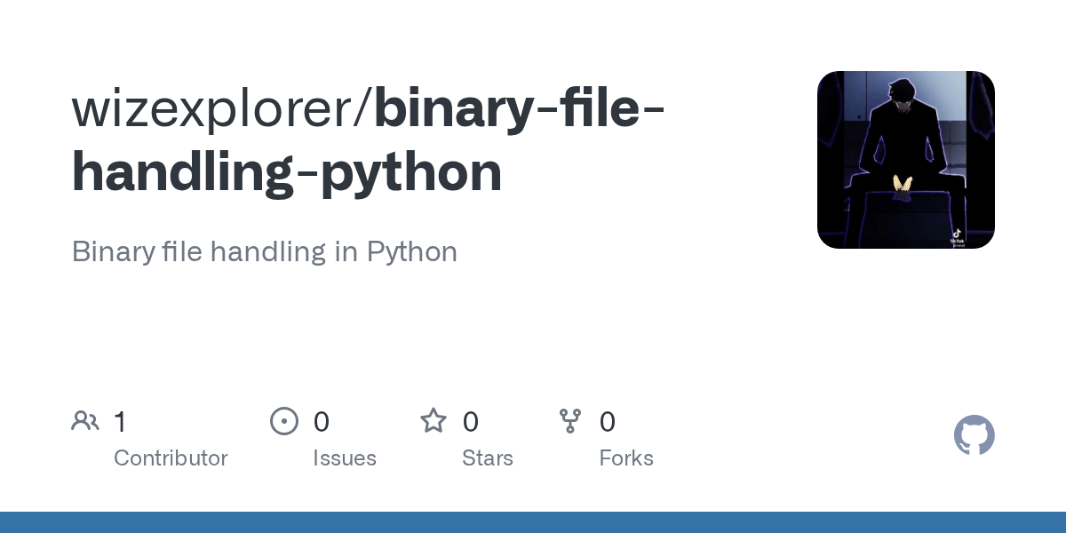 GitHub wizexplorer/binaryfilehandlingpython Binary file handling