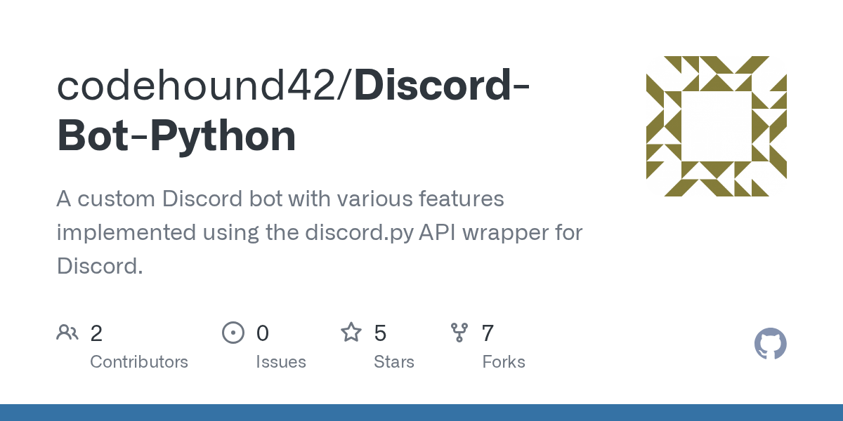 GitHub codehound42/DiscordBotPython A custom Discord bot with