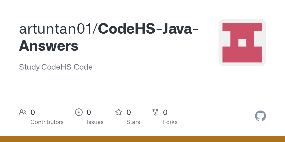 GitHub artuntan01/CodeHSJavaAnswers Study CodeHS Code