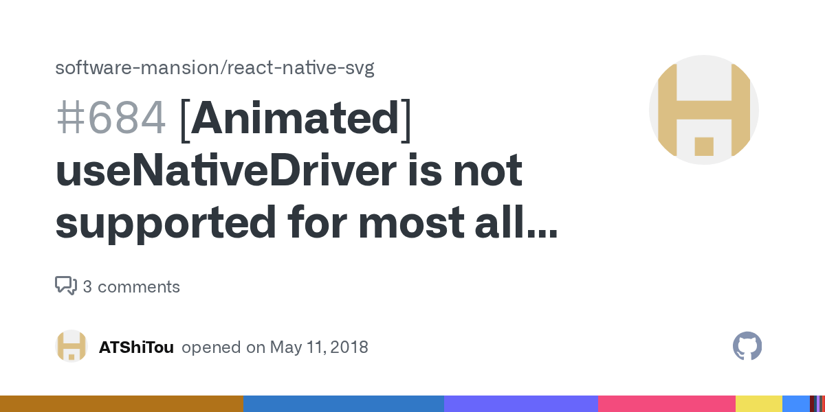 [Animated] useNativeDriver is not supported for most all components