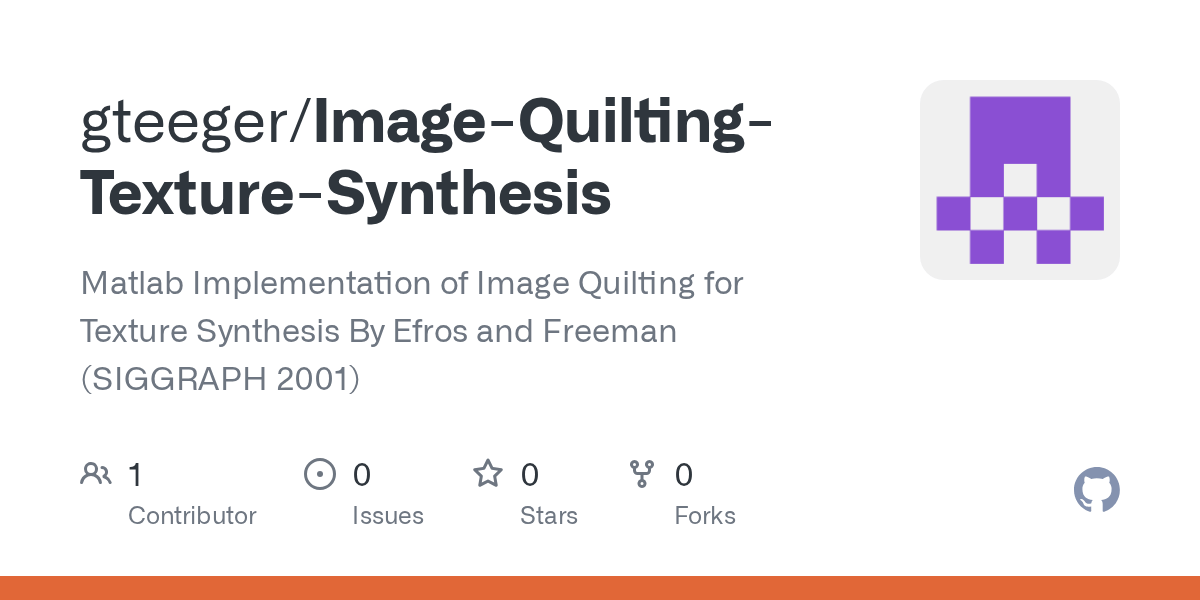 GitHub gteeger/ImageQuiltingTextureSynthesis Matlab