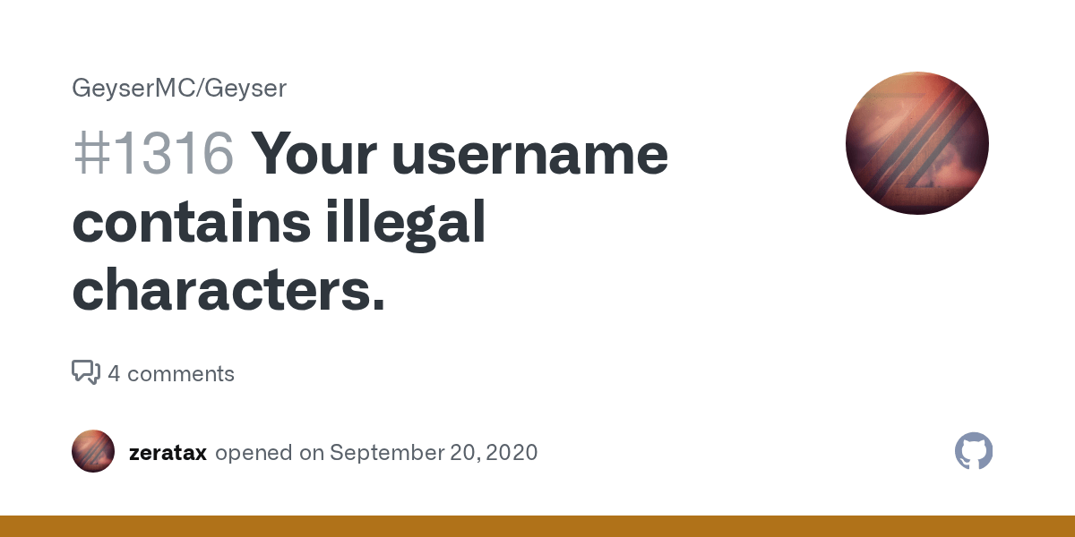 Your username contains illegal characters. · Issue 1316 · GeyserMC/Geyser · GitHub