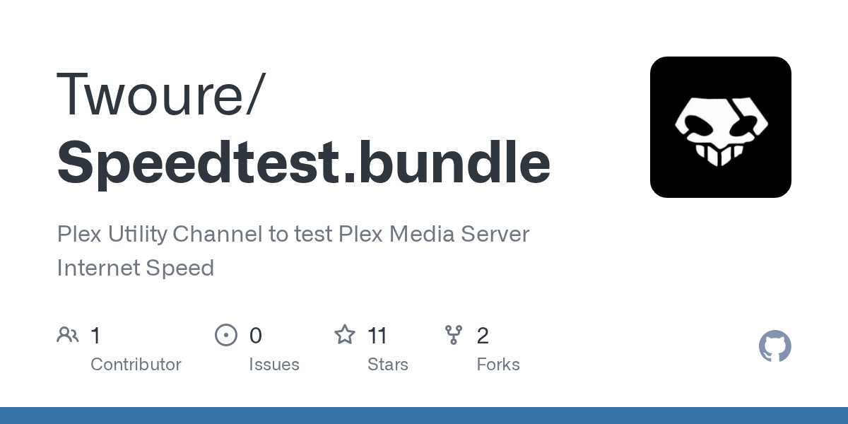 GitHub Twoure/Speedtest.bundle Plex Utility Channel to test Plex
