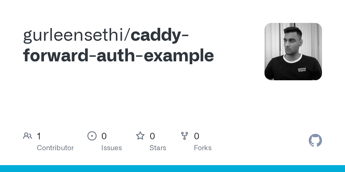 GitHub gurleensethi/caddyforwardauthexample