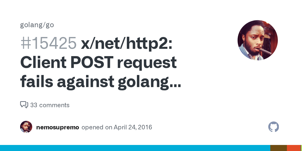Client POST request fails against golang http/2 server if