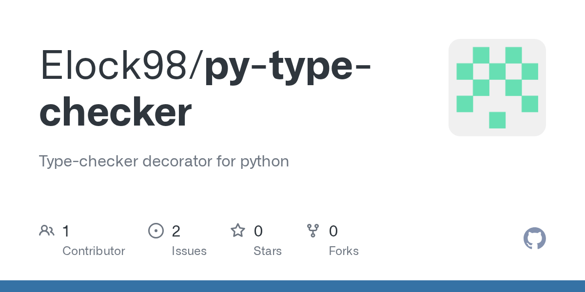 GitHub Elock98/pytypechecker Typechecker decorator for python