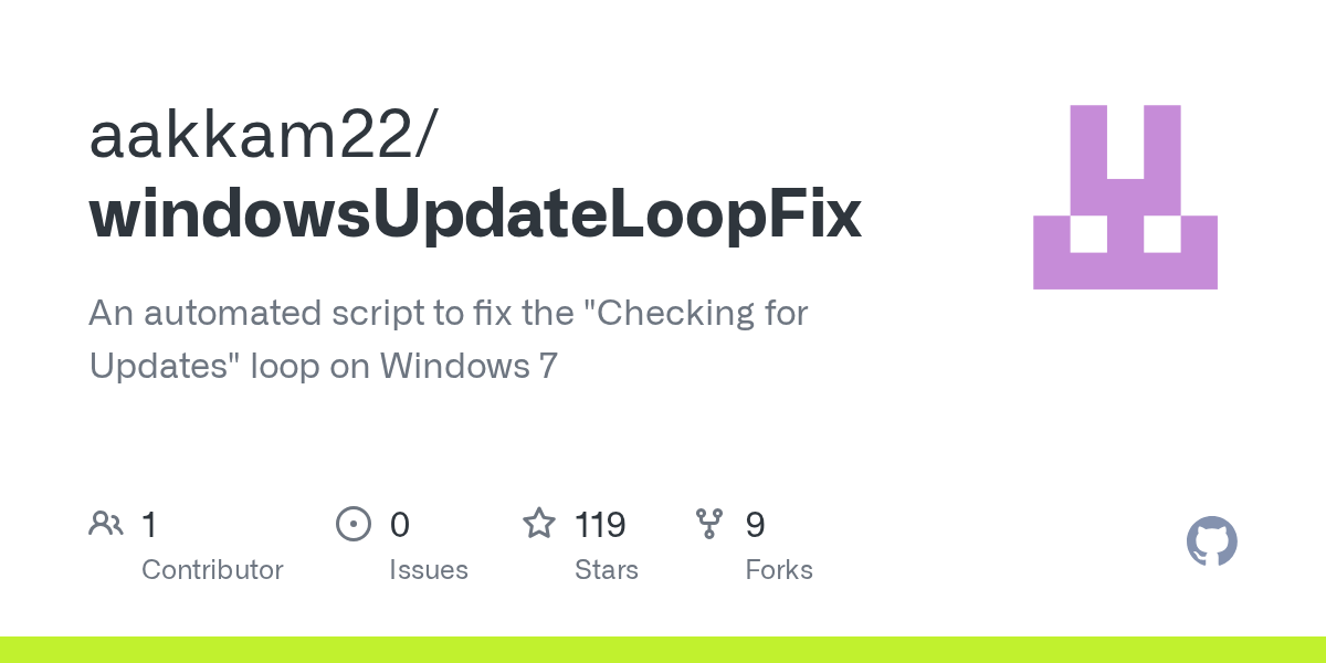 GitHub aakkam22/windowsUpdateLoopFix An automated script to fix the