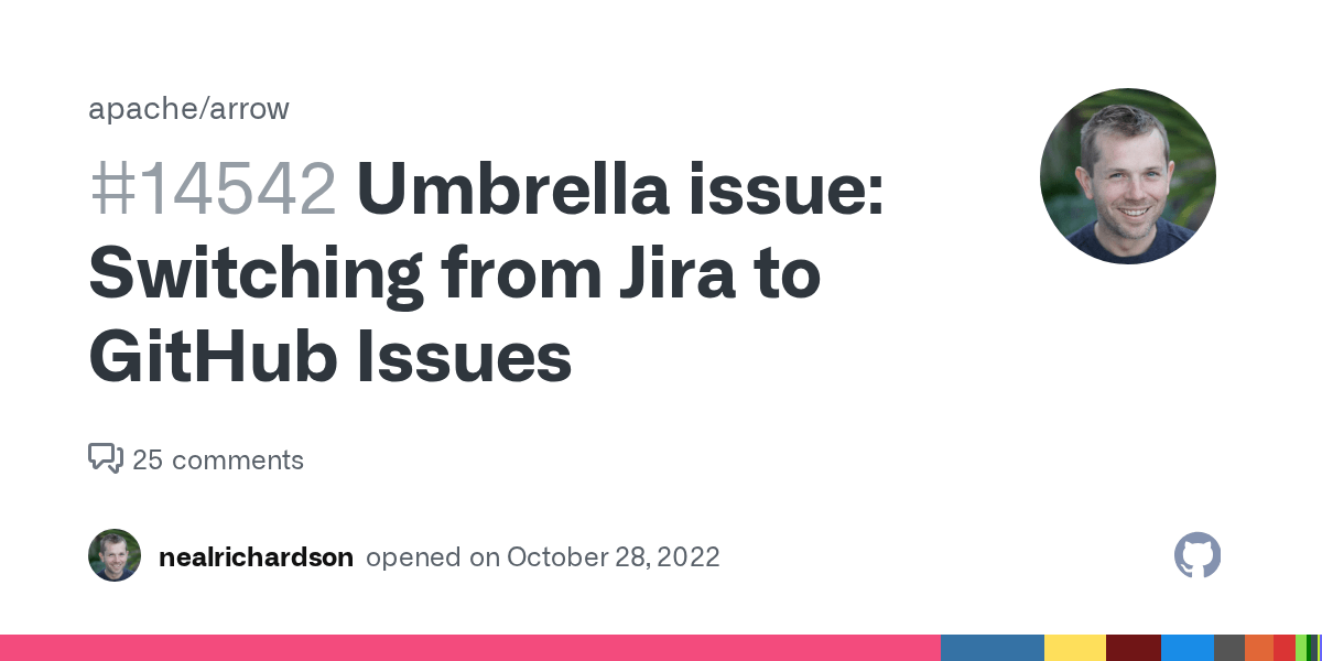 Umbrella issue Switching from Jira to GitHub Issues · Issue 14542