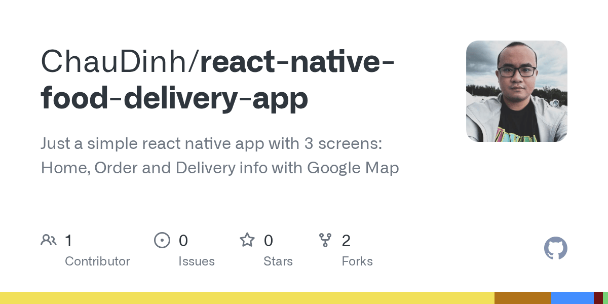GitHub ChauDinh/reactnativefooddeliveryapp Just a simple react