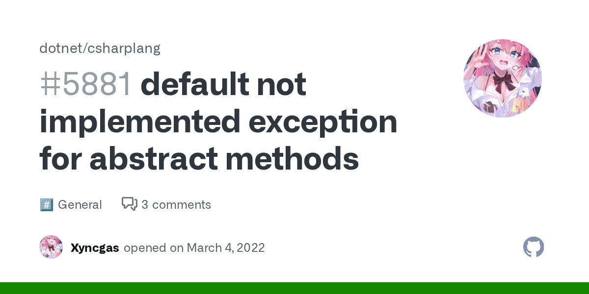 default not implemented exception for abstract methods ·