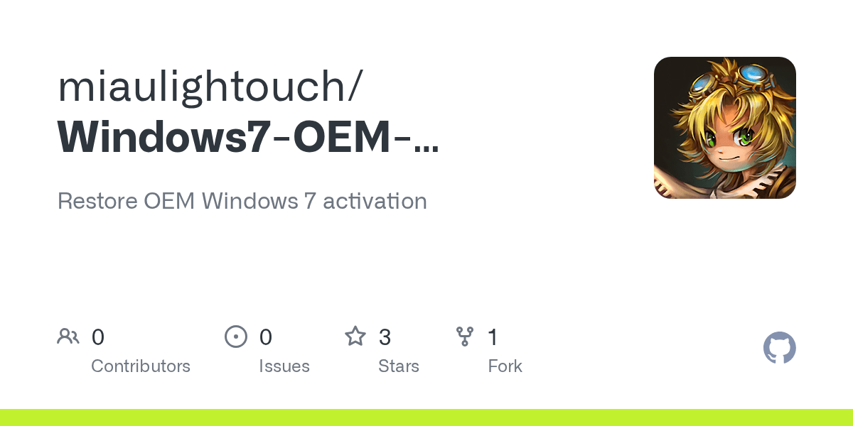 GitHub miaulightouch/Windows7OEMActivator Restore OEM Windows 7