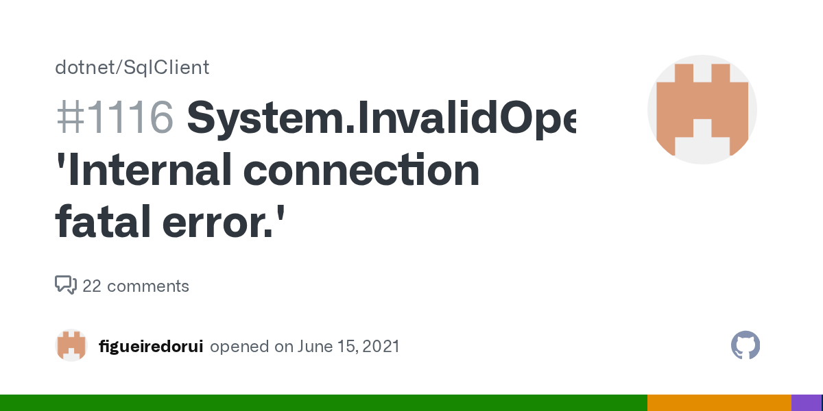 System.InvalidOperationException 'Internal connection fatal error