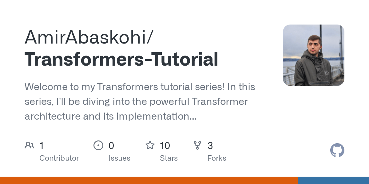 GitHub AmirAbaskohi/TransformersTutorial