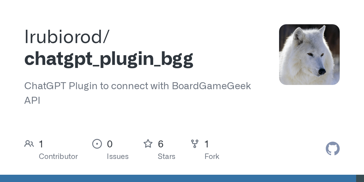 GitHub lrubiorod/chatgpt_plugin_bgg ChatGPT Plugin to connect with