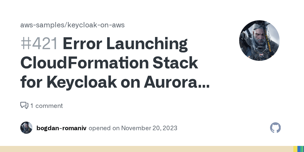 Error Launching CloudFormation Stack for Keycloak on Aurora MySQL