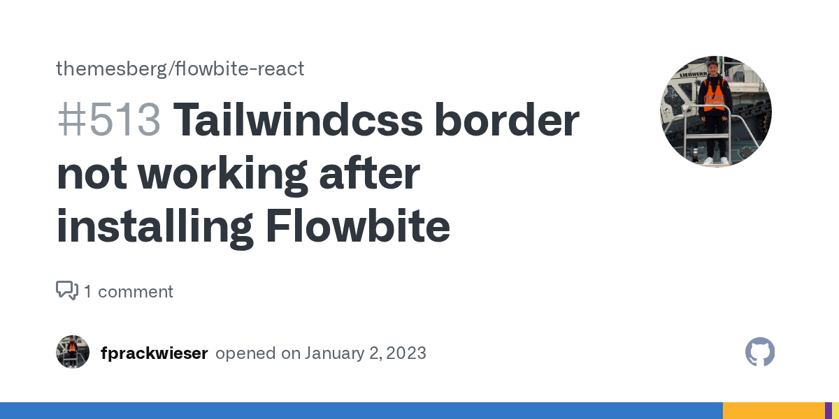 Tailwindcss border not working after installing Flowbite · Issue 513