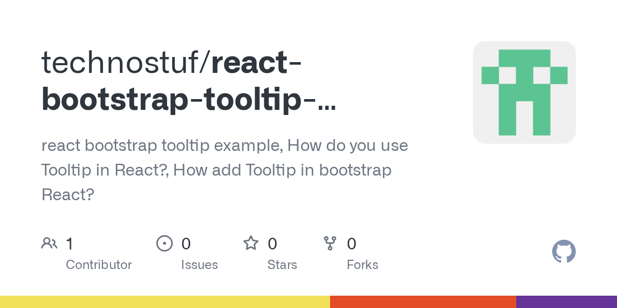 GitHub technostuf/reactbootstraptooltipexample react bootstrap
