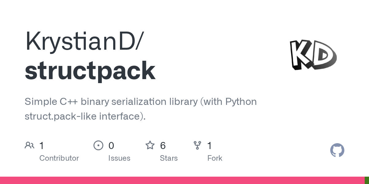 GitHub KrystianD/structpack Simple C++ binary serialization library (with Python struct.pack