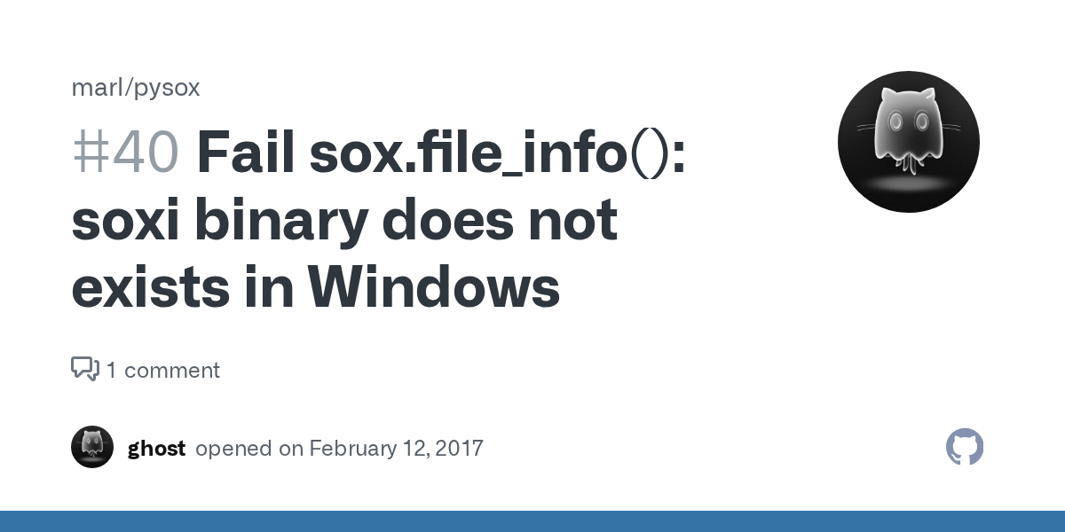 Fail sox.file_info() soxi binary does not exists in Windows · Issue
